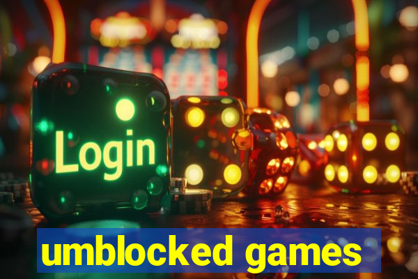 umblocked games